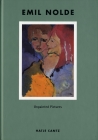 Emil Nolde: Unpainted Pictures By Emil Nolde (Artist), Thomas Knubben (Editor), Tilman Osterwold (Editor) Cover Image