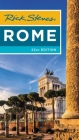 Rick Steves Rome (Rick Steves Travel Guide) By Rick Steves, Gene Openshaw Cover Image