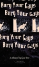 Bury Your Gays: An Anthology of Tragic Queer Horror By Sofia Ajram (Editor) Cover Image