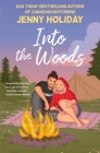 Into the Woods By Jenny Holiday Cover Image