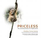 Priceless: The Vanishing Beauty of a Fragile Planet By Bradley Trevor Greive, Mitsuaki Iwago Cover Image
