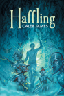 Haffling (The Haffling #1) By Caleb James Cover Image