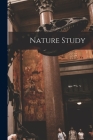 Nature Study [microform] Cover Image