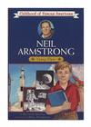 Neil Armstrong: Young Pilot (Childhood of Famous Americans) By Montrew Dunham, Meryl Henderson (Illustrator) Cover Image