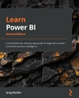 Learn Power BI - Second Edition: A comprehensive, step-by-step guide for beginners to learn real-world business intelligence Cover Image