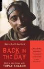 Back In The Day: My Life And Times With Tupac Shakur By Darin Keith Bastfield Cover Image