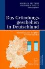 Das Gra1/4ndungsgeschehen in Deutschland: Darstellung Und Vergleich Der Datenquellen By Hans Henrik Brummer, Michael Fritsch (Editor), Reinhold Grotz (Editor) Cover Image