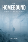 HOMEbound: Book 1 By Toby Adkins Cover Image