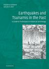 Earthquakes and Tsunamis in the Past: A Guide to Techniques in Historical Seismology By Emanuela Guidoboni, John E. Ebel Cover Image