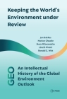 Keeping the World's Environment Under Review: An Intellectual History of the Global Environment Outlook Cover Image