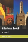 After Luke, Book II Cover Image
