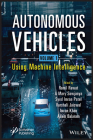 Autonomous Vehicles, Volume 1: Using Machine Intelligence Cover Image