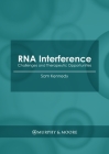 RNA Interference: Challenges and Therapeutic Opportunities By Sam Kennedy (Editor) Cover Image