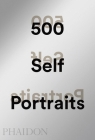 500 Self-Portraits By Liz Rideal (Contributions by), Julian Bell (Contributions by) Cover Image