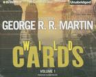 Wild Cards (Wild Cards (Audio) #1) By George R. R. Martin (Editor), Luke Daniels (Read by) Cover Image