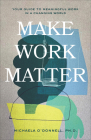 Make Work Matter Cover Image
