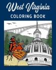 West Virginia Coloring Book: Adult Painting on USA States Landmarks and Iconic By Paperland Cover Image
