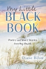 My Little Black Book: Poetry and Short Stories from My Youth Cover Image