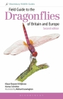 Field Guide to the Dragonflies of Britain and Europe: 2nd edition (Field Guides) By K-D Dijkstra, Asmus Schröter, Richard Lewington (Illustrator) Cover Image
