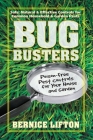 Bug Busters: Poison-Free Pest Controls for Your House and Garden By Bernice Lifton Cover Image