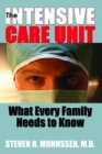The Intensive Care Unit: What Every Family Needs To Know Cover Image