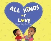 All Kinds of Love By Ehizogie Mary Ero-Brown Cover Image
