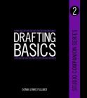 Studio Companion Series Drafting Basics By Donna Fullmer Cover Image