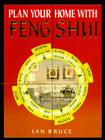 Plan Your Home with Feng Shui By Ian Bruce Cover Image