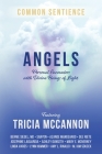 Angels: Personal Encounters with Divine Beings of Light By Tricia McCannon Cover Image