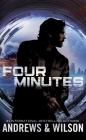 Four Minutes: A Thriller By Brian Andrews, Jeffrey Wilson Cover Image