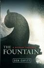 The Fountain: A Secular Theology By Don Cupitt Cover Image