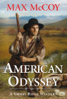 American Odyssey (A Ghost Rifle Western #2) By Max McCoy Cover Image