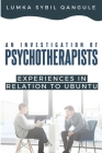 An Investigation of Psychotherapists' Experiences In Relation To Ubuntu Cover Image