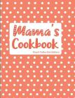 Mama's Cookbook Peach Polka Dot Edition By Pickled Pepper Press Cover Image