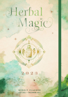 Herbal Magic 2023 Weekly Planner: July 2022-December 2023 Cover Image