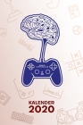Kalender 2020: A5 Games Terminplaner für Otaku mit DATUM - 52 Kalenderwochen für Termine & To-Do Listen - Gamepad Terminkalender Game By Merchment, Gaming Geschenke Fur M. Gamer Kalender Cover Image