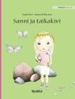 Sanni ja taikakivi: Finnish Edition of Stella and the Magic Stone Cover Image
