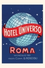 Vintage Journal Hotel Universo, Rome Poster By Found Image Press (Producer) Cover Image