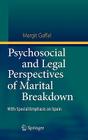 Psychosocial and Legal Perspectives of Marital Breakdown: With Special Emphasis on Spain By Margit Gaffal Cover Image