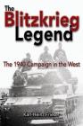 The Blitzkrieg Legend: The 1940 Campaign in the West Cover Image