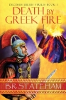 Death by Greek Fire By B. R. Stateham Cover Image