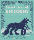The Secret Lives of Unicorns (The Secret Lives Series #1) Cover Image