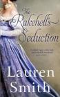 The Rakehell's Seduction By Lauren Smith Cover Image