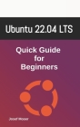Ubuntu 22.04: Quick Guide for Beginners Cover Image