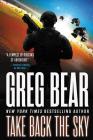 Take Back the Sky (War Dogs #3) By Greg Bear Cover Image