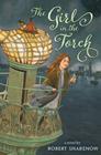 The Girl in the Torch By Robert Sharenow Cover Image