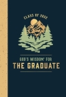 God's Wisdom for the Graduate: Class of 2022 - Mountain: New King James Version By Jack Countryman Cover Image