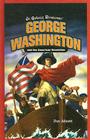 George Washington and the American Revolution By Dan Abnett Cover Image