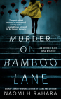 Murder on Bamboo Lane (An Officer Ellie Rush Mystery #1) By Naomi Hirahara Cover Image