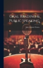 Oral Reading & Public Speaking By John Reinder Pelsma Cover Image
